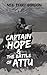 Captain Hope & The Battle of Attu
