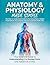 Anatomy & Physiology Made S...