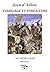 VASSELAGE ET FORFAITURE - SECONDE PARTIE : MALICE (French Edition)