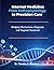 Internal Medicine: From Pathophysiology to Precision Care: Bridging Mechanisms, Diagnosis, and Targeted Treatment