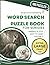 Word Search Puzzle Book for Seniors: Animals & Pets Volume 2 - Extra Large Print 100 Easy to Hard Puzzles (Extra Large Print for Seniors)