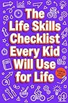 The Life Skills Checklist Every Kid Will Use for Life