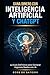 Gana Dinero con Inteligencia Artificial y ChatGPT: La Guía Definitiva para Generar Ingresos Reales desde Cero: Freelancing, Infoproductos, ... Escalables con IA en 2026 (Spanish Edition)
