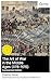 The Art of War in the Middle Ages (378-1515) (Summarized Edition): Enriched edition. From Adrianople to Marignano: Knights, Longbowmen, Swiss Pike, and the Rise of Gunpowder Warfare