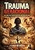 TRAUMA GERACIONAL: Por que você repete histórias que não são suas (Portuguese Edition)