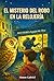 EL MISTERIO DEL ROBO EN LA RELOJERÍA Libro de aventuras para niños de 7 8 9 10 11 12 años: THRILLER PARA NIÑOS Y JÓVENES – Un libro de misterio que enseña la importancia de no robar (Spanish Edition)