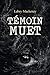 Témoin muet (French Edition)