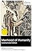 Manhood of Humanity (Summar...