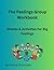 The Feelings Group Workbook: Stories and Activities for Big Feelings