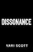 Dissonance: A Bodyguard Romance (Fractured Frequencies Series Book 3)