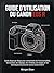 Guide d'utilisation du Canon EOS R: Guide étape par étape pour comprendre les fonctionnalités, les boutons, les réglages, les molettes, les modes et ... prise de vue du Canon EOS R (French Edition)