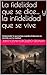 La fidelidad que se dice… y la infidelidad que se vive: Comprender lo que somos cuando el discurso no coincide con la realidad (Spanish Edition)