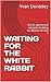 WAITING FOR THE WHITE RABBIT: Are AI, Agents and networks building our Matrix, for real ?