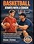 BASKETBALL START WITH A COACH: From first dribble to game-ready. Simple step-by-step drills that build real confidence, a complete 8-week journey for absolute beginners