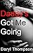 Daddy's Got Me Going: Keeping it in the Family Book 10