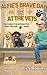 Alfie's Brave Day At The Vets: Funny Dog Stories for Kids Ages 2–6 | Bedtime Adventures with Life Lessons | Based on Real Rescue Dogs (The Alfie, Noah and Ozzy Adventures Book 2)