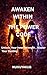 Awaken Within: The Discipline Code: A Daily Discipline Guide to Mental Control, Focus, and Inner Strength
