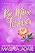 Be Mine Forever (St. Helena Vineyard series Book 4)