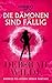 Die Dämonen sind fällig: Enemies-to-Lovers Urban Fantasy (Verhext AF 5) (German Edition)