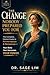 The Change Nobody Prepared You For by Sage Lim