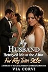 My Husband Betray...