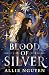 Blood of Silver