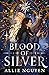Blood of Silver