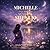 Michelle y el Mundo del Silencio (Las Aventuras de Michelle nº 1) (Spanish Edition)