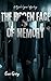 The Hidden Face of Memory
