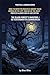 Dare to Enter the Realm of Ancient Tales: German on the Left, English on the Right: Perfectly Aligned Side-by-Side Edition: The Black Forest's ... Mysterien: Germany's Dark Folklore & Legends)