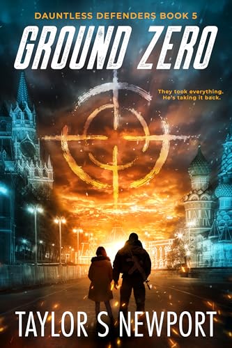 Ground Zero (Dauntless Defenders Book 5)