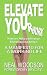 ELEVATE YOUr work: A Manife...