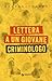 Lettera a un giovane criminologo (Saggi Giunti Psicologia)