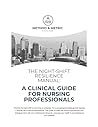 The Night Shift Protocol: A Clinical-Grade Method for Circadian Alignment, Nutritional Resilience, and Sleep Optimization for Nurses