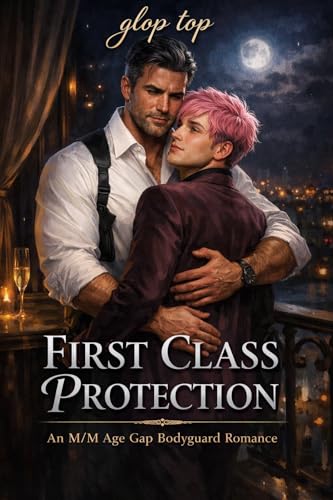 First Class Protection: An M/M Age Gap Bodyguard Romance (Billionaire Bosses Book 3)