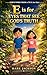 E is for Eyes That See God's Truth: Helping children learn to love and live God’s Word—one letter at a time (God’s Word from A to Z (for Kids) Book 5)