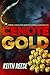 Cenote Gold (Marz Group Adventures Book 1)