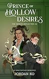 Prince of Hollow Desires by Jordan Ko