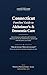Connecticut Alzheimer’s and Dementia Family Care Guide: Everything Connecticut families need to know about Medicaid, home care, nursing home costs, legal ... and Dementia Programs and Benefits)