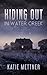 Hiding Out in Water Creek: A Small Town Romantic Suspense (The Lawmen of Water Creek)