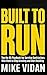 Built To Run: The No-BS Playbook for Service Contractors Who Want to Stop Grinding and Start Building