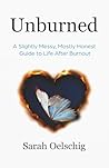 Unburned: A Sligh...