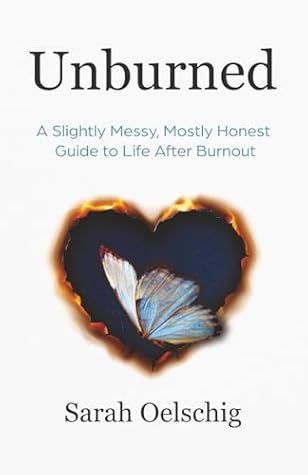 Unburned by Sarah Oelschig Unburned by Sarah Oelschig