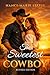 The Sweetest Cowboy: Revise...