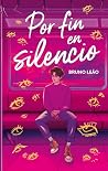 Por fin en silencio