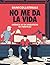 No me da la vida: Crónica de un arquitecto en prácticas (Spanish Edition)