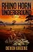 Rhino Horn Underground by Deven Greene