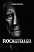 John D. Rockefeller: Una vi...