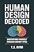 Human Design Decoded: Understand Yourself Through Energy Types