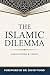 The Islamic Dilemma by Christopher W. Frost